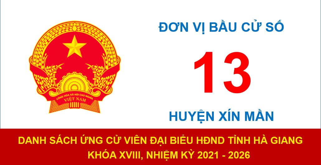 Danh sách ứng cử Đại biểu HĐND tỉnh Hà Giang, đơn vị bầu cử số 13 (huyện Xín Mần)