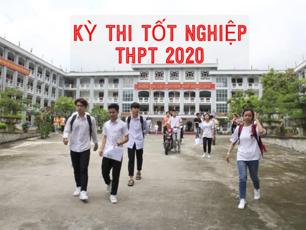 Tăng cường chỉ đạo Kỳ thi tốt nghiệp THPT năm 2020